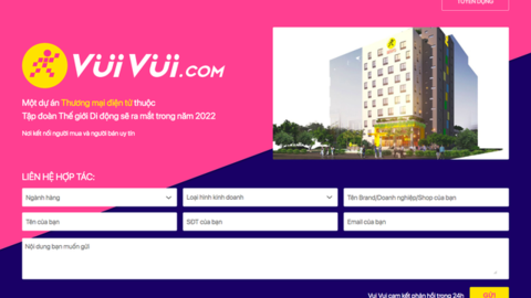 Thế Giới Di Động “hồi sinh” VuiVui.com, chuẩn bị trở lại chiến trường TMĐT khốc liệt?
