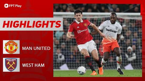 Video highlights Man Utd - West Ham