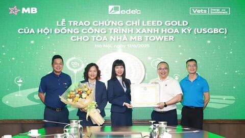 MB Tower đạt chứng chỉ LEED Gold, đánh dấu bước tiến trong chiến lược phát triển bền vững