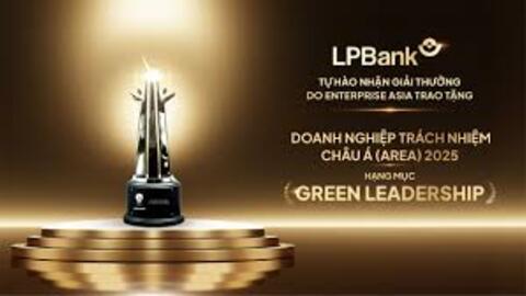 LPBank liên tiếp giành 2 giải thưởng ESG danh giá, khẳng định vị thế tài chính bền vững