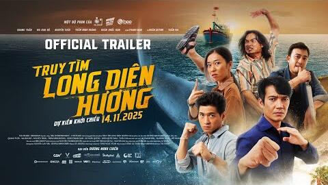 TRUY TÌM LONG DIÊN HƯƠNG | OFFICIAL TRAILER | KC 14.11.2025