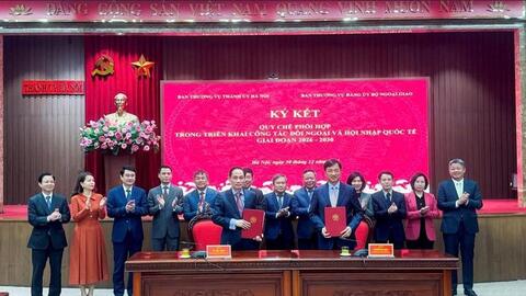 Nâng tầm quan hệ phối hợp công tác giữa Bộ Ngoại giao và TP Hà Nội trong kỷ nguyên mới