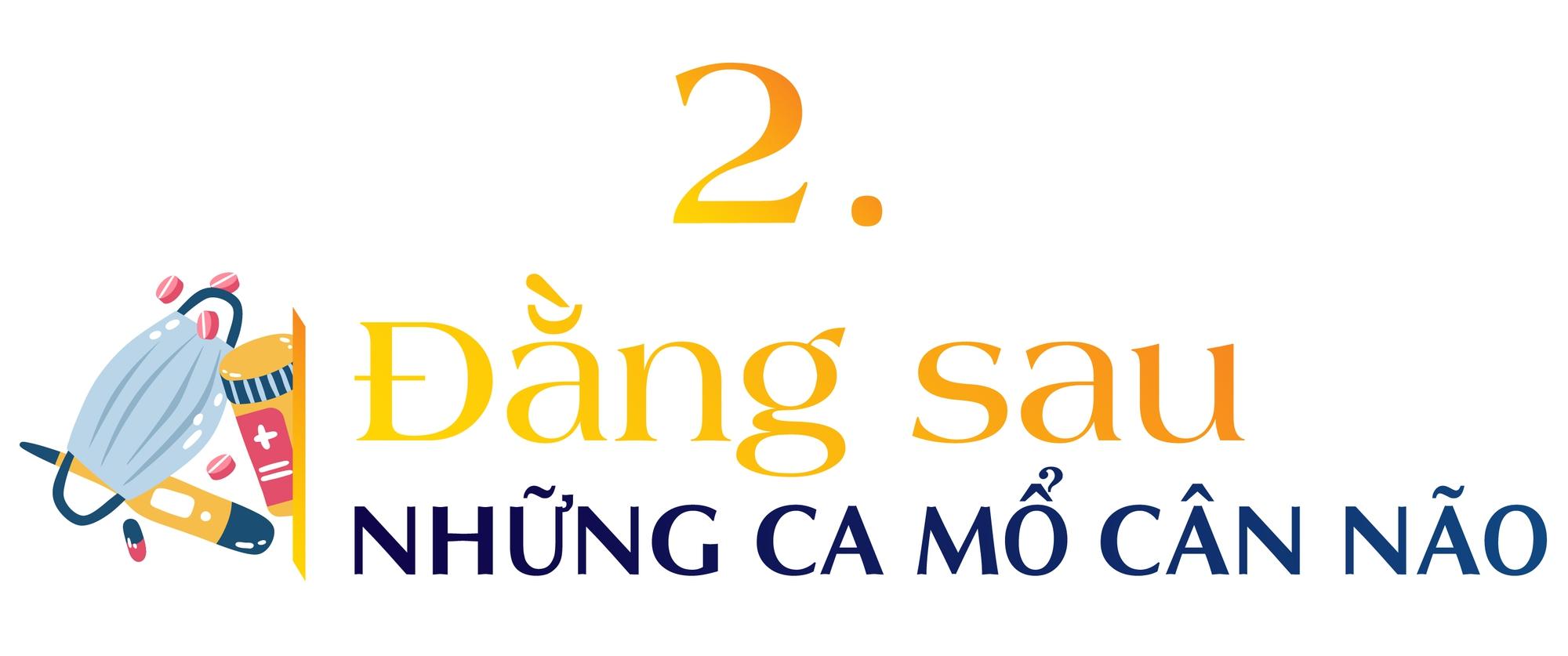 Đằng sau những ca mổ cân não của bác sĩ ung thư: Vừa chữa bệnh, vừa điều trị tâm lý, cứu bệnh nhân khỏi lằn ranh sống – chết - Ảnh 3.