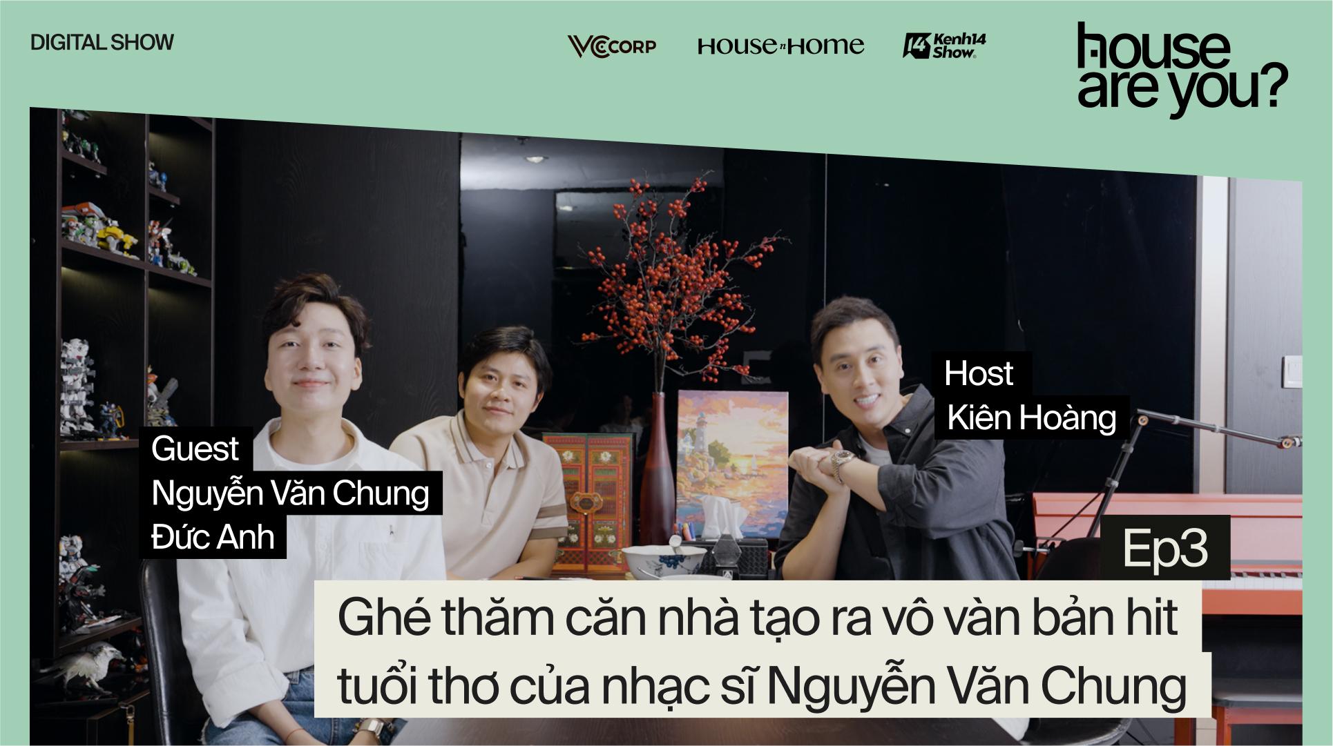 House Are You? tập 3: Gõ cửa thăm nhà tác giả những bản hit đình đám của 9x, xúc động khi nhắc về biến cố cách đây 4 năm - Ảnh 9.