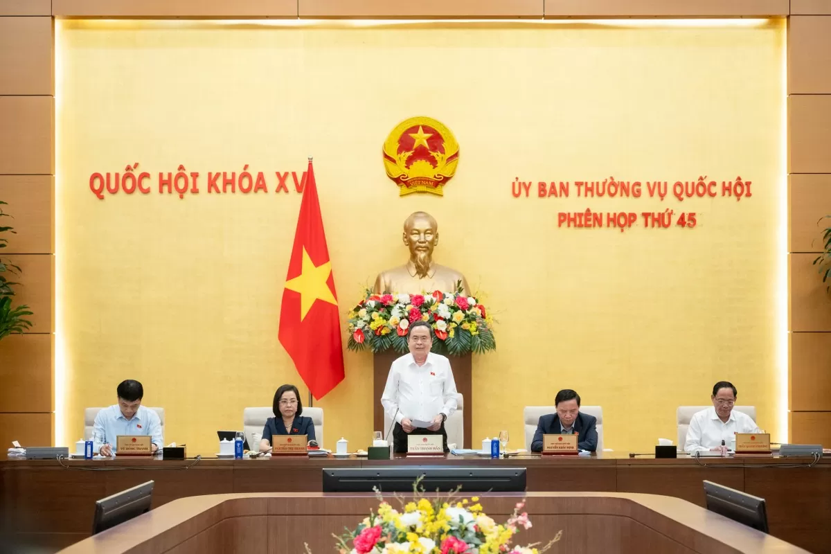 Phiên họp thứ 45 - Ủy ban Thường vụ Quốc hội khóa XV Phiên họp thứ 45 - Ủy ban Thường vụ Quốc hội khóa XV